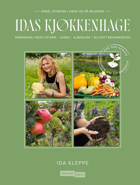 Idas kjøkkenhage, Enkel dyrking i hage og på balkong